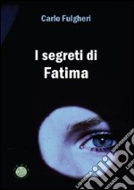 I segreti di Fatima