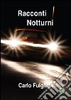 Racconti notturni libro