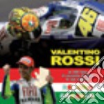 Valentino Rossi. Le vittorie di Valentino dagli inizi ad oggi libro