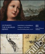 Leonardo. The European genius. Painting & drawings. Catalogo della mostra (Brussels, 2007-2008). Ediz. inglese e francese libro