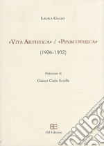 «Vita Artistica»/«Pinacotheca» (1926-1932)