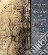 Leonardo & anatomy. Ediz. illustrata libro