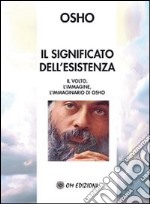 Il significato dell'esistenza libro