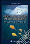 Volare più in alto di un aquilone. Grazie mille dott. Hamer libro