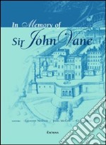 In memory of sir John Vane libro