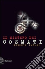 Il mistero dei cosmati libro