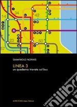 Linea 3. Un quaderno trovato sul bus libro