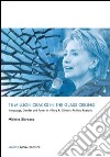 18 million cracks in the glass ceiling. Language, gender and power in Hillary R. Clinton's political rhetoric libro