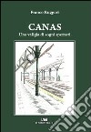 Canas. Una vigilia di sogni spezzati libro