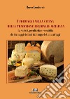 I formaggi nella cucina della tradizione regionale siciliana. La varietà, peculiarità e versatilità dei formaggi siciliani dal tempo del mito a oggi libro di Lombardo Rocco