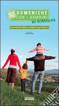 52 domeniche con i bambini in Romagna