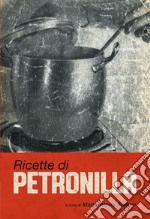 Ricette di Petronilla libro