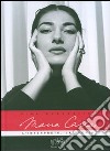 Maria Callas. L'interprete, la storia. Con 2 CD Audio libro di Guandalini Gina