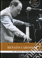 Renato Carosone. Un genio italiano. Con 2 CD Audio libro