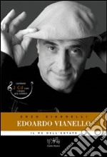 Edoardo Vianello. Il re Mida dell'estate. Ediz. illustrata. Con 2 CD Audio libro