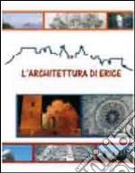 L'architettura di Erice