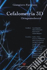 Cefalometria 3D. Ortognatodonzia libro