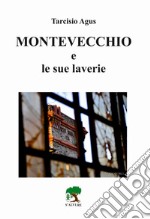 Montevecchio e le sue laverie