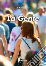 La gente