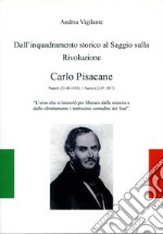 Dall'inquadramento storico al saggio sulla rivoluzione. Carlo Pisacane libro