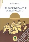 Sa giorronad' 'e conch' 'i attu. Ediz. speciale libro