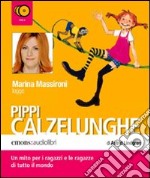 Pippi Calzelunghe letto da Marina Massironi. Audiolibro. 2 CD Audio libro