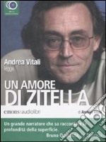 Un amore di zitella letto da Andrea Vitali. Audiolibro 