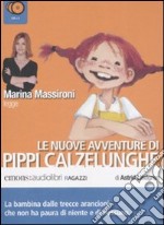 Pippi Calzelunghe. Seconda parte letto da Marina Massironi. Audiolibro. 3 CD Audio libro