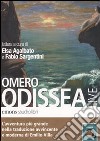 Odissea letta da Elsa Agalbato e Fabio Sargentini. Audiolibro. CD Audio formato MP3 libro