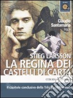 La regina dei castelli di carta Audiolibro di Stieg Larsson