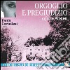 Orgoglio e pregiudizio letto da Paola Cortellesi. Audiolibro. CD Audio formato MP3 libro