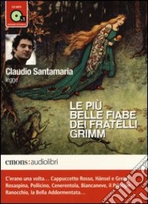 Le favole dei fratelli Grimm: Edizione illustrata by Jacob Grimm