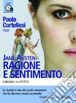 Ragione e sentimento letto da Paola Cortellesi. Audiolibro. CD Audio formato MP3. Ediz. integrale libro