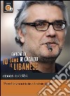 Io sono il Libanese letto da Giancarlo De Cataldo. Audiolibro. CD Audio formato MP3. Ediz. integrale libro