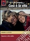 Così è la vita. Imparare a dirsi addio letto da Concita De Gregorio. Audiolibro. CD Audio formato MP3. Ediz. integrale  di De Gregorio Concita