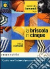 La briscola in cinque letto da Alessandro Benvenuti. Audiolibro. CD Audio formato MP3 libro