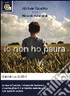 Io non ho paura letto da Michele Riondino. Audiolibro. CD Audio formato MP3. Ediz. integrale libro