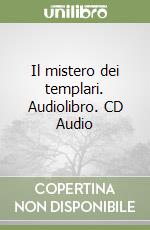 Il mistero dei templari. Audiolibro. CD Audio libro