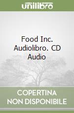 Food Inc. Audiolibro. CD Audio