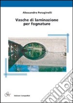 Vasche di laminazione per fognature libro