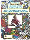 I bambini cattivi (los ninos malos) e altre favole inventate dai bambini. Per la Scuola materna libro