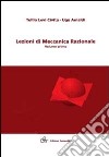 Lezioni di meccanica razionale e complementi alle lezioni di meccanica razionale libro