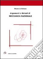 Argomenti e metodi di meccanica razionale libro