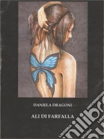 Ali di farfalla libro