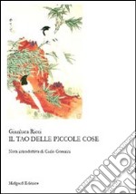 Il tao delle piccole cose libro