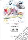 La sfida libro di Mascia Vincenzo