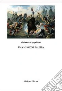 Una missione fallita