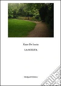 La scelta libro