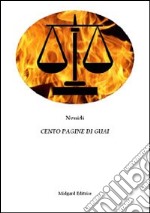 Cento pagine di guai libro