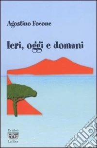 Ieri, oggi e domani